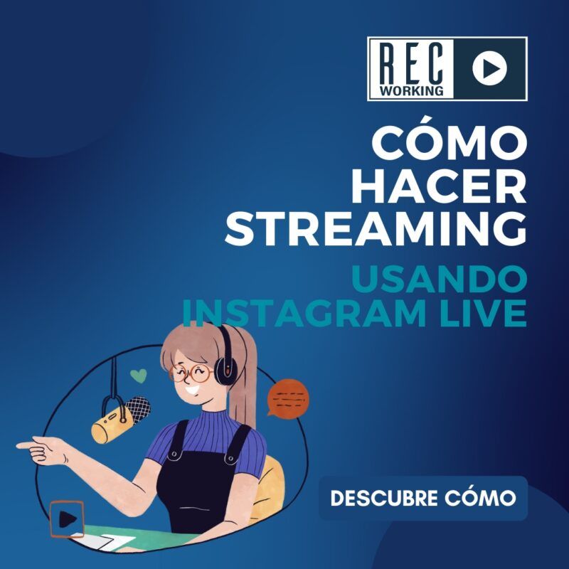 Cómo Hacer Streaming Usando Instagram Live