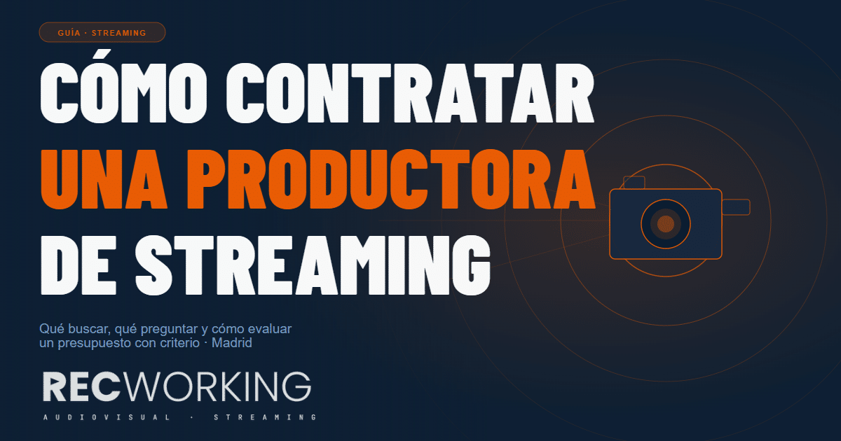 Contratar productora streaming Madrid